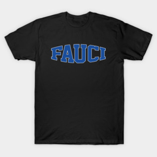 Dr. Anthony Fauci 2020 T-Shirt