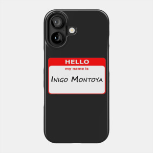 Hello, My Name Is Inigo Montoya - Red Phone Case