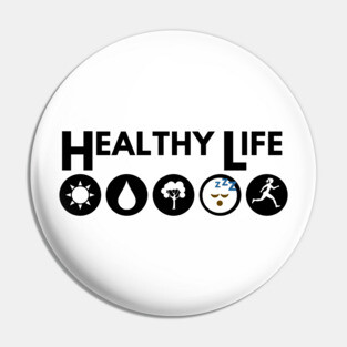 Healthy Life Pin