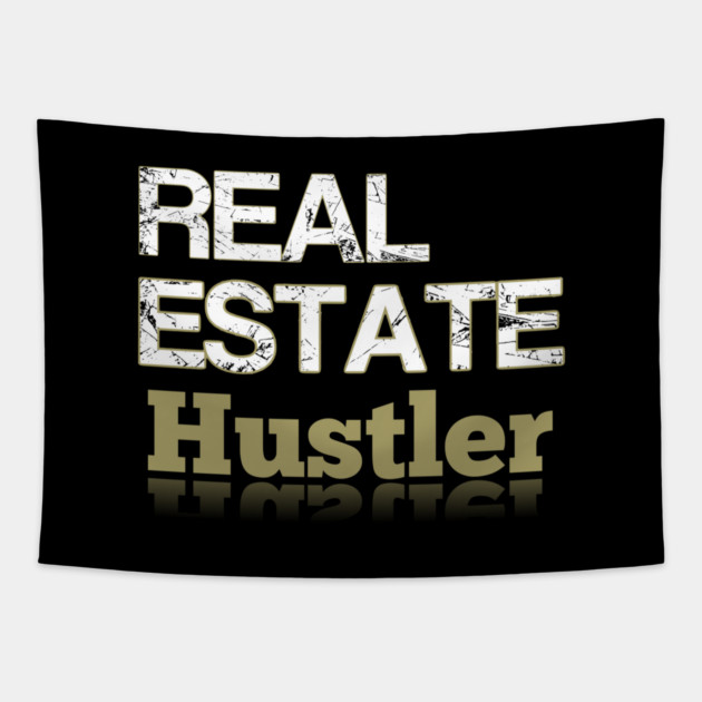Real Estate Hustler Tapestry by REG