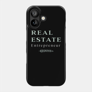 Real Estate Entrepreneur Phone Case