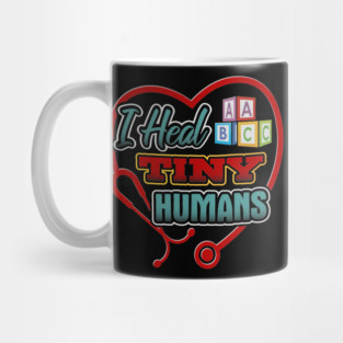 Pediatric Nurse Heal Tiny Humans Funny Mug
