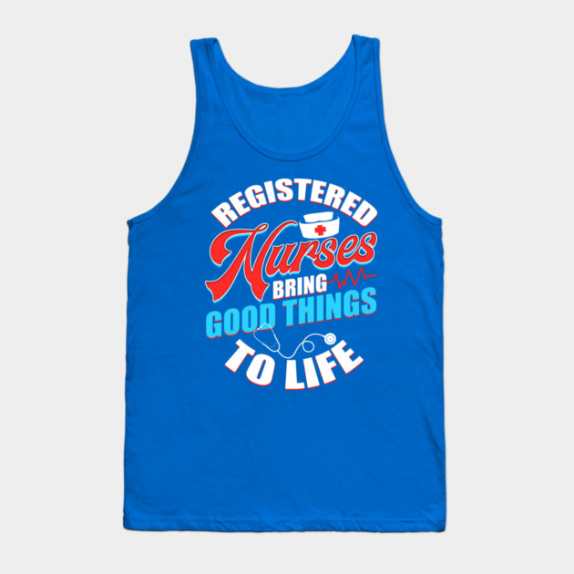 Registered Nurses Funny Humor RN Tank Top by creative