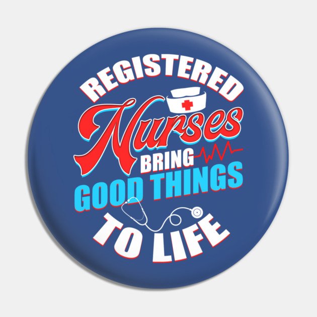 Registered Nurses Funny Humor RN Pin by creative