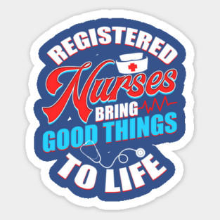 Registered Nurses Funny Humor RN Sticker