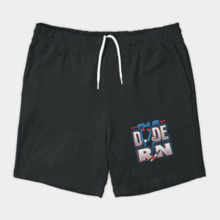 RN Dude Funny Humor Nurse Shorts