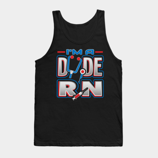 RN Dude Funny Humor Nurse Tank Top by creative