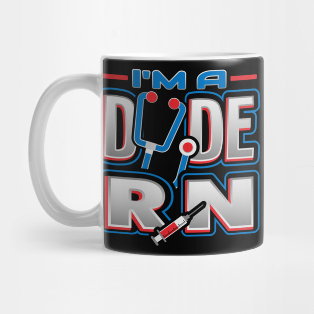 RN Dude Funny Humor Nurse by creative