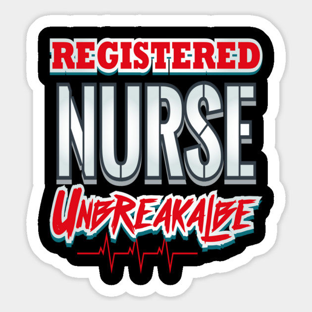 Registered Nurse Unbreakable Funny Humor RN Magnet by creative