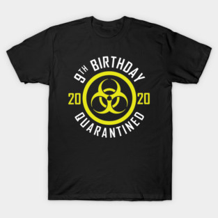 9th Birthday 2020 Quarantined T-Shirt