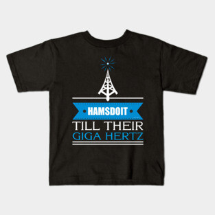 Im Radio Active Tower Music Antenna Ham Radio Funny HF Kids T-Shirt