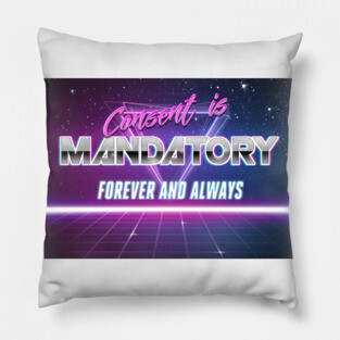 Consent is Mandatory Vaporwave Text Pillow