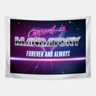 Consent is Mandatory Vaporwave Text Tapestry