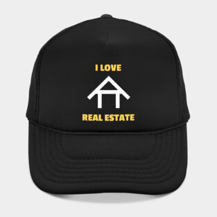 I Love Real Estate Hat