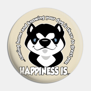 Welcome home Husky Pin