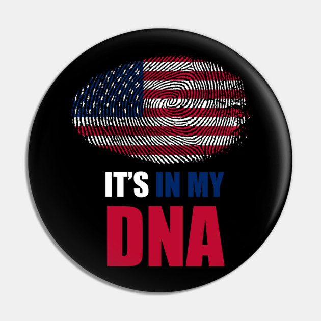 It's in my DNA America USA Pin by logiamerch