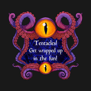 Tentacles! T-Shirt