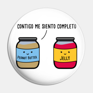 Contigo Me Siento Completo - Spanish Puns Collection Pin