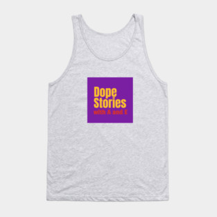 Dope Stories Podcast Logo Tank Top