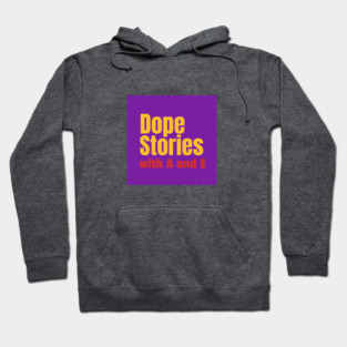 Dope Stories Podcast Logo Hoodie