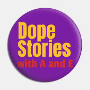 Dope Stories Podcast Logo Pin