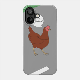 Why the chicken crossed the road. Phone Case