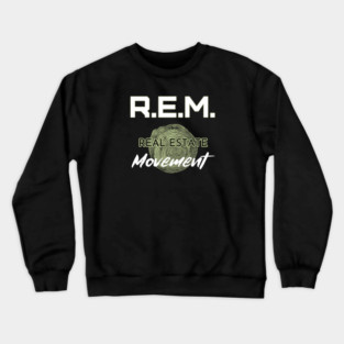 REM - Real Estate Movement Crewneck Sweatshirt