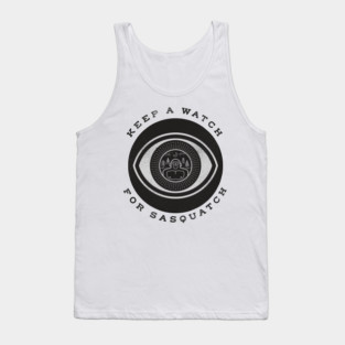 Keep a Watch for Sasquatch Tank Top
