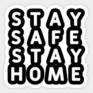 Stay Safe Stay Home #StayHome_2020 Sticker