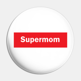 Supermom Pin