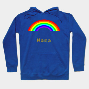 Mama Rainbow for Mothers Day Hoodie
