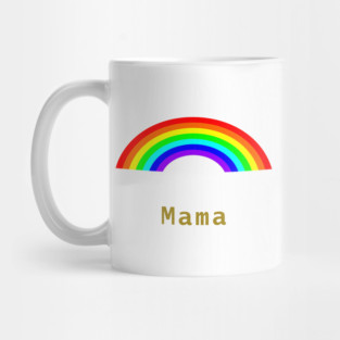 Mama Rainbow for Mothers Day Mug