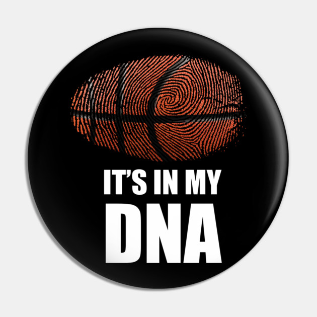 Basketball It's in my DNA Pin by logiamerch