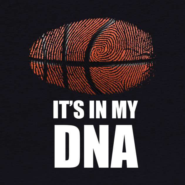 Basketball It's in my DNA by logiamerch