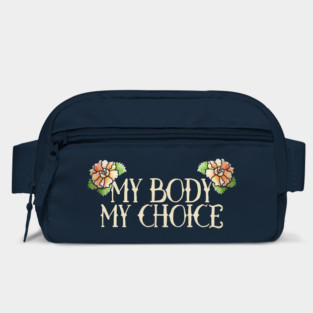 My Body My Choice Bag