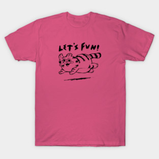 Let's Fun! T-Shirt