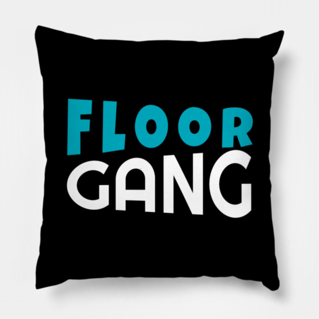 Floor Gang Funny Meme PewDiePie FanClub Pillow by DrollDrifter