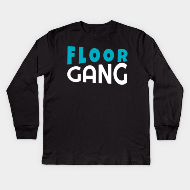Floor Gang Funny Meme PewDiePie FanClub Kids Long Sleeve T-Shirt by DrollDrifter