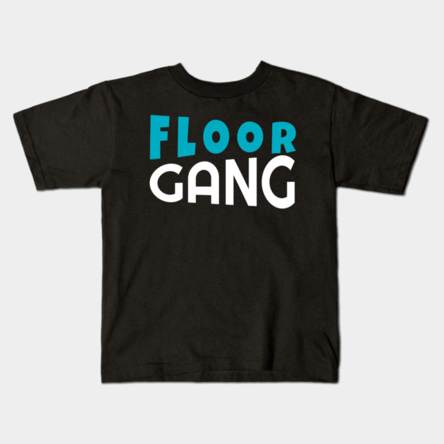 Floor Gang Funny Meme PewDiePie FanClub Kids T-Shirt by DrollDrifter