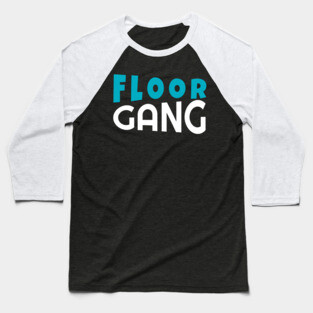 Floor Gang Funny Meme PewDiePie FanClub Baseball T-Shirt