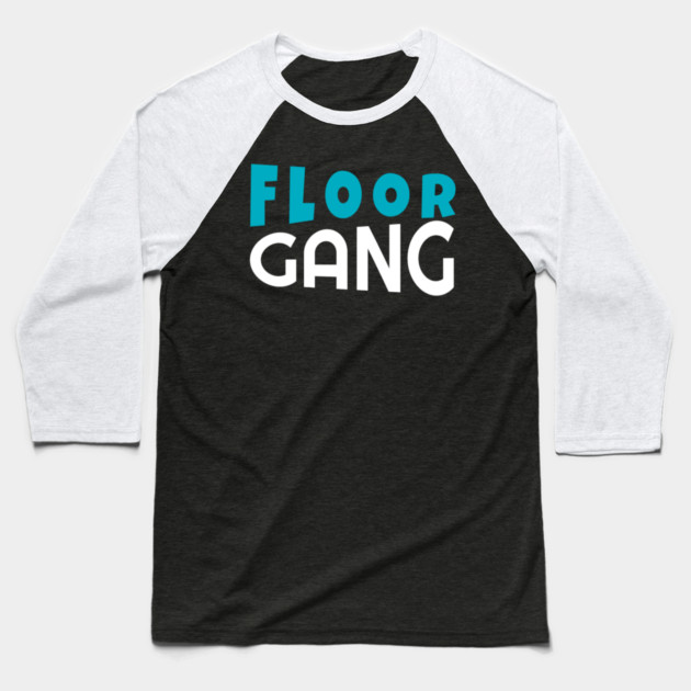 Floor Gang Funny Meme PewDiePie FanClub Baseball T-Shirt by DrollDrifters