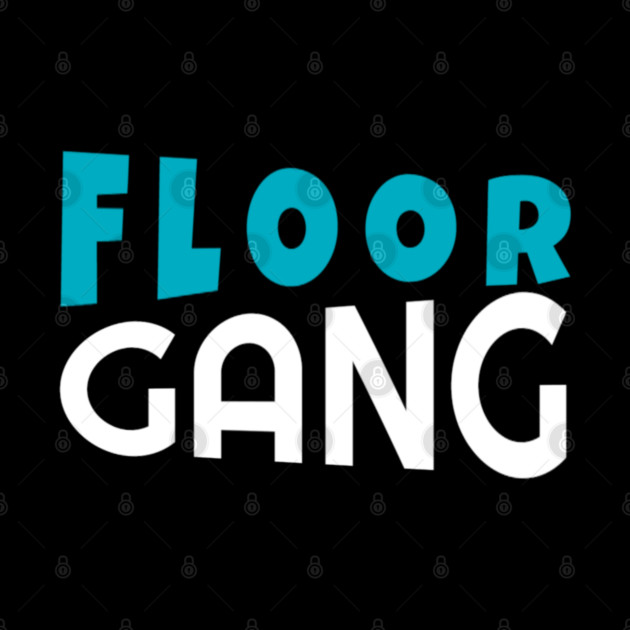 Floor Gang Funny Meme PewDiePie FanClub by DrollDrifter
