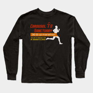 Make the Run To Santuary Long Sleeve T-Shirt