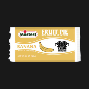 Mostest Fruit Pies - Banana T-Shirt