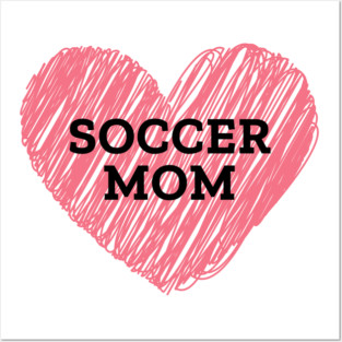 Soccer Mom Posters and Art