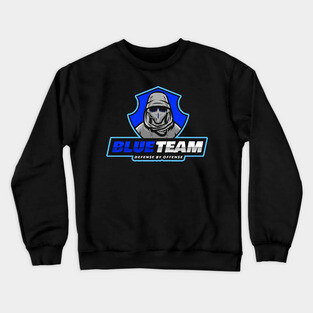 Cyber Security Blue Team - Defense by offense Crewneck Sweatshirt