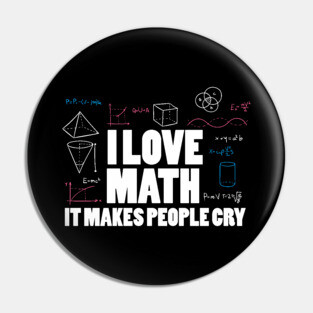 I love math it makes people cry Pin