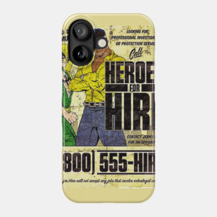 call heroes for hire Phone Case