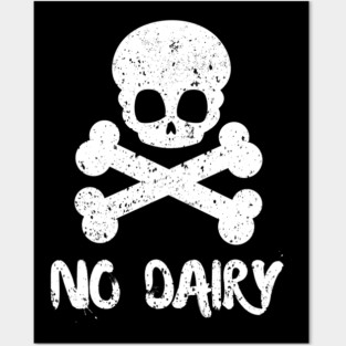 No Dairy Posters and Art