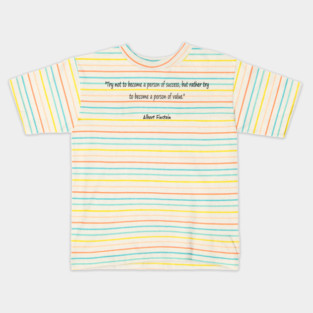 Popular quotes for inspiration - Albert Einstein Kids T-Shirt